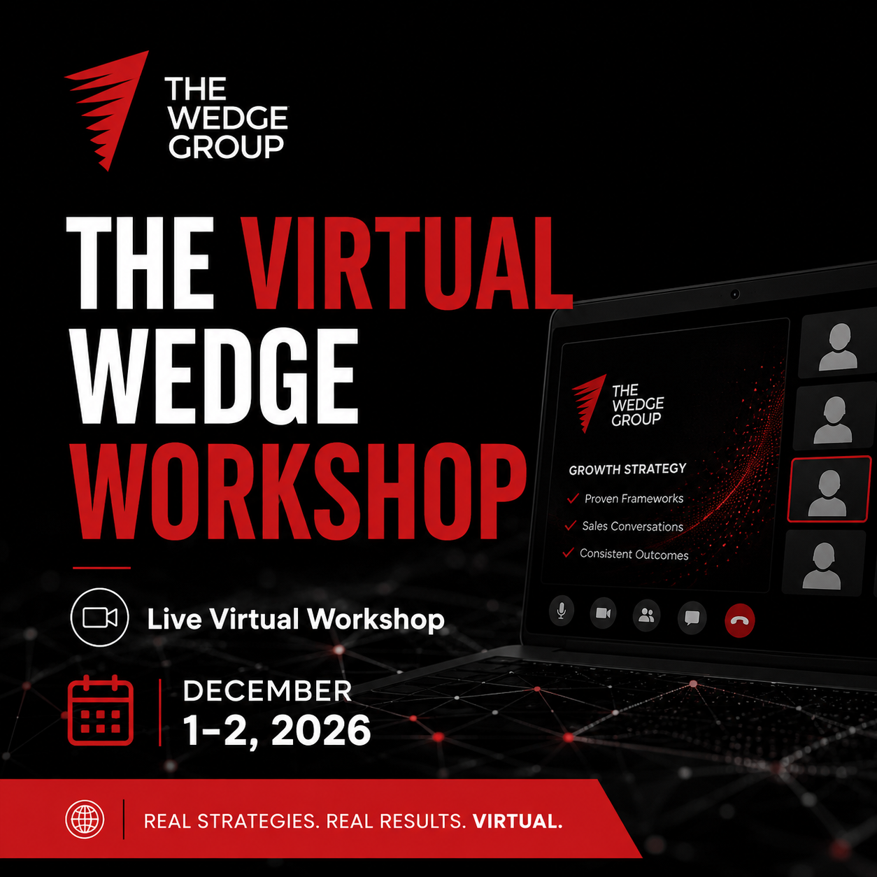 Virtual Wedge Workshop: December 1-2, 2026 (Q4)