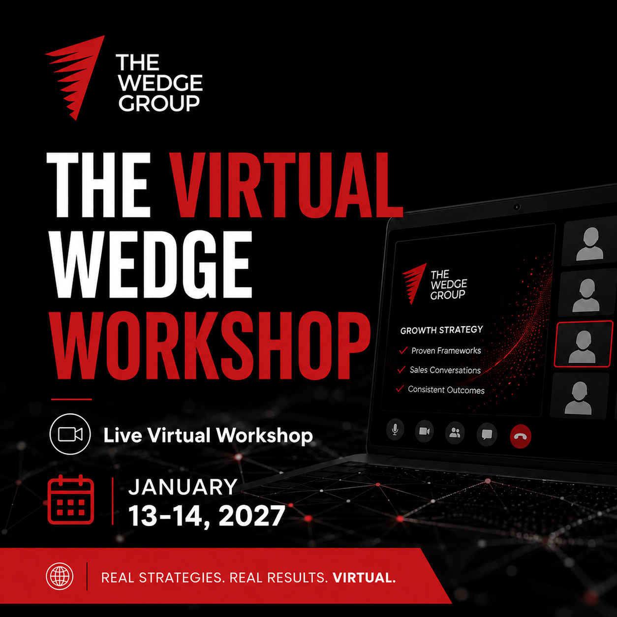 Virtual Wedge Workshop: January 13-14, 2027 (Q1)