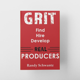 GRIT: Find Hire Develop REAL PRODUCERS