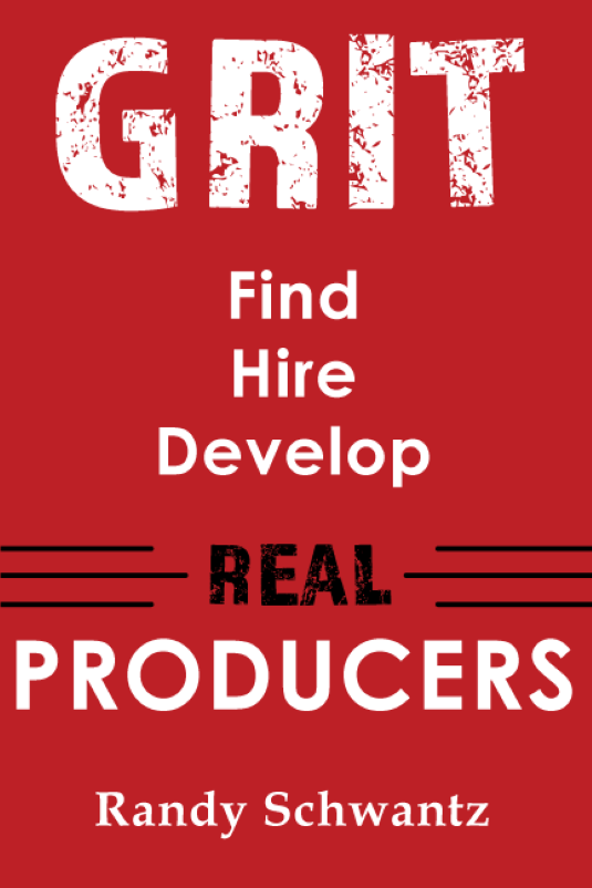GRIT: Find Hire Develop REAL PRODUCERS